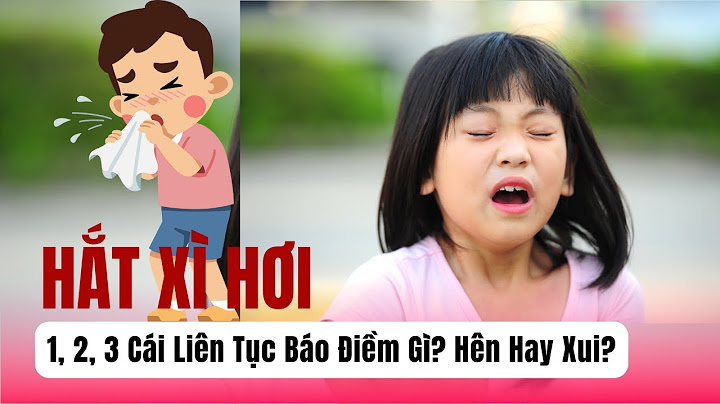 Hắt xì hơi 1 cái là điềm gì năm 2024