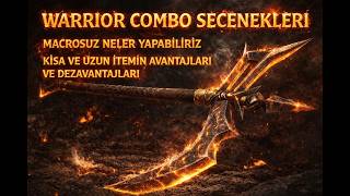 WARRİOR COMBO ÇEŞİTLERİ MACROSUZ NELER YAPILABİLİR KNİGHT ONLİNE OREADS