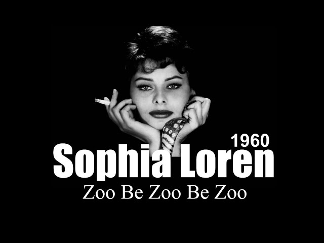 Sophia Loren  -  Zoo Be Zoo Be Zoo (1960) class=