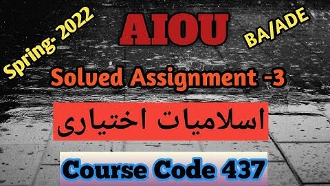 BA Islamiat IKhtiari Code 437 Solved Assignment-3 Spring 2022