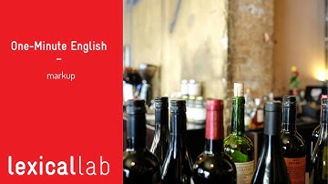 ONE-MINUTE ENGLISH: markup LEARN WITH LEXICAL LAB