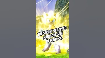 This Gem Was Scrapped In Sonic 06