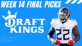 DRAFTKINGS WEEK 14 NFL DFS PICKS | FINAL PICKS