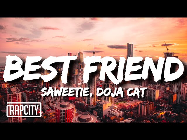 Saweetie - Best Friend (Lyrics) ft. Doja Cat class=