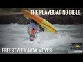 The Playboating Bible - Freestyle Kayak Moves