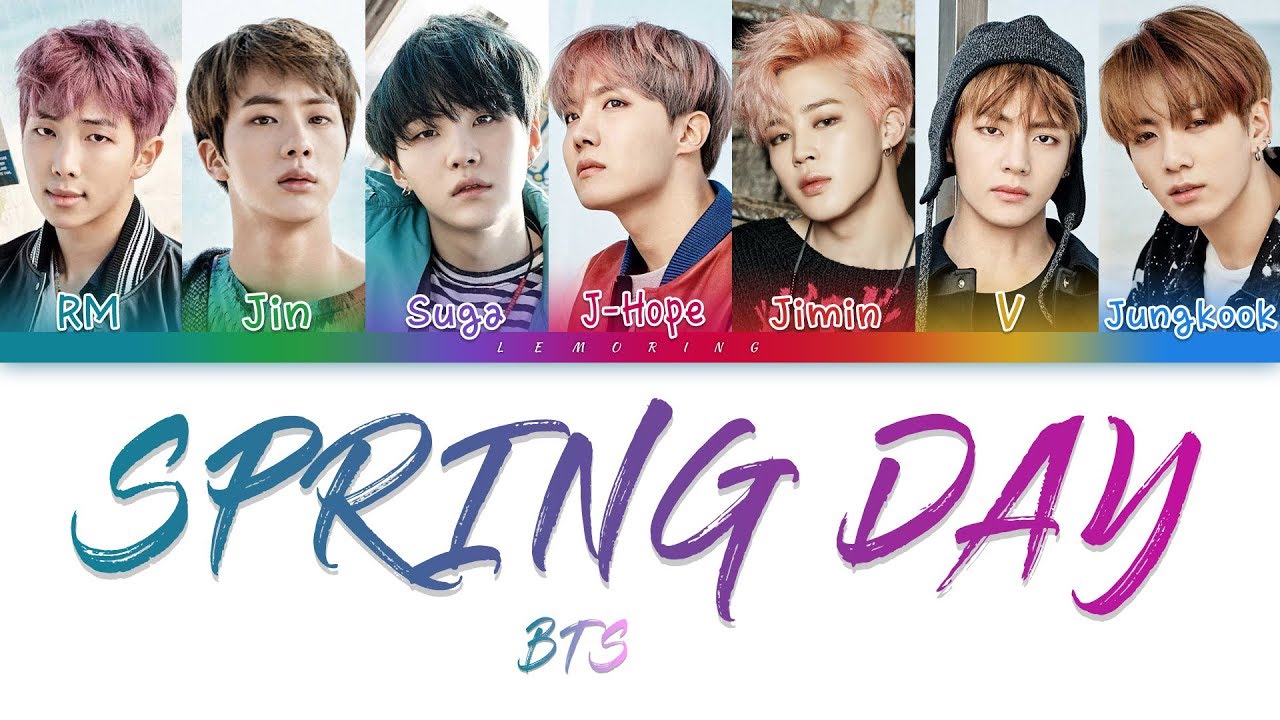 Spring day bts текст. BTS Spring Day. BTS (방탄소년단) '봄날. Spring Day Lyrics.