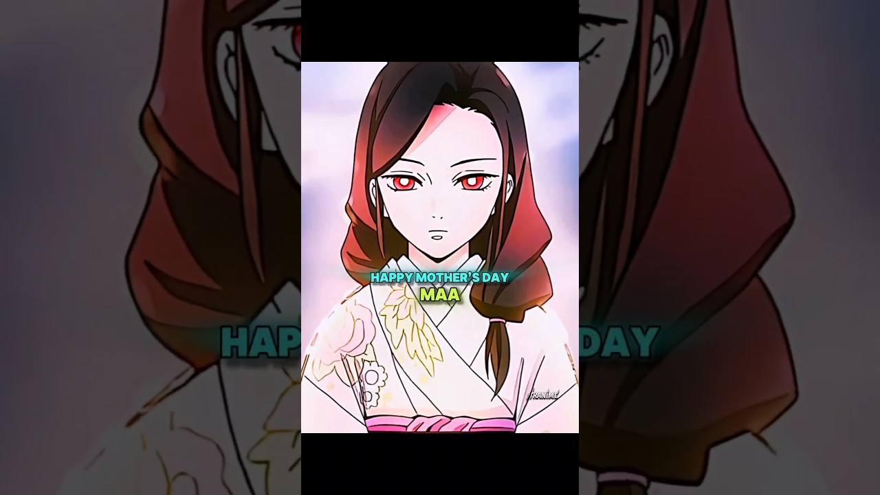 Happy Mother's Day 2025। Mother's Day Edit। Anime Edit। Kamin। Anime Motivation 