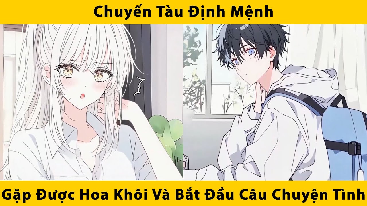 Chuyến tàu định mệnh gặp được hoa khôi và bắt đầu câu chuyện tình