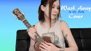 Video thumbnail of "Wash Away - Joe Purdy (Ukulele Cover)"