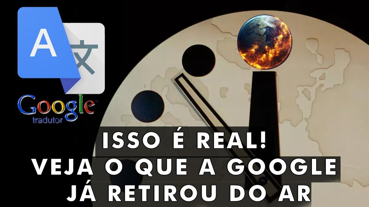 O GOOGLE TRADUTOR previu o FIM DO MUNDO?