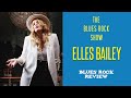 Capture de la vidéo The Blues Rock Show With Elles Bailey