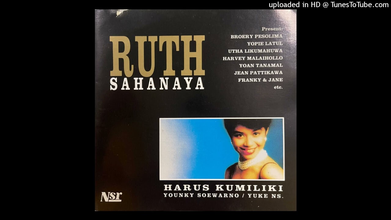 Ruth Sahanaya - Harus Kumiliki (Remastered) - Composer : Younky Soewarno \u0026 Yuke NS (CDQ) 1993
