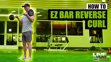 How To Do A Standing EZ Bar Reverse Curl | Exercise Demonstration Video and Guide