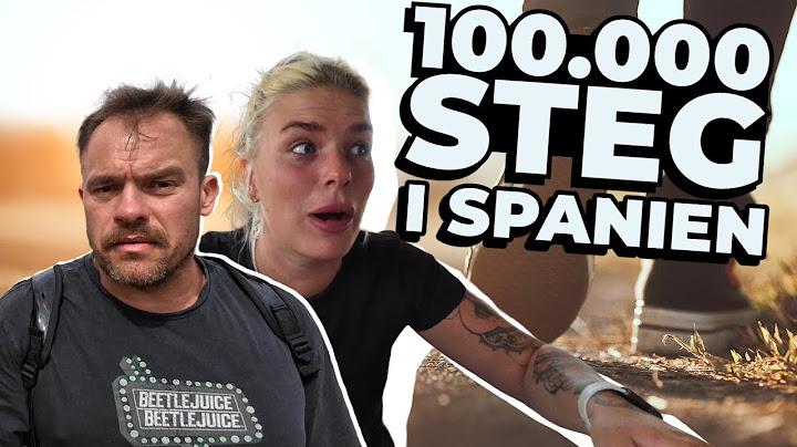 KLARAR VI 100,000 STEG I SPANIEN?