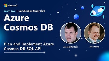 Learn Live - Plan and implement Azure Cosmos DB SQL API