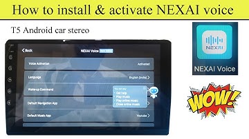 How to install and activate Nexai Voice app in T5 Android car stereo