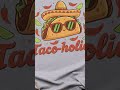 Can’t stop craving tacos? This shirt gets me every time I wear it! #tacolover #funnytshirt