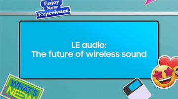 [SDC22] LE audio: The future of wireless sound
