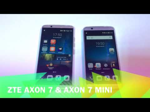 ZTE Axon 7 & Axon 7 Mini