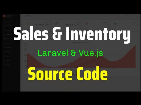 Inventory & Sales Application - Vue.js & Laravel with (Source Code)