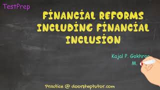Financial Reforms Including Financial Inclusion: Approach, Objective, Securities | Commerce