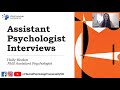 Assistant Psychologist Interviews