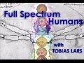 FULL SPECTRUM HUMANS #10 with TOBIAS LARS