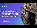 Amenazas cruzadas reavivan el conflicto en Medio Oriente