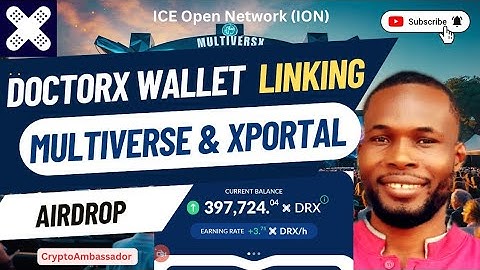 #ION: DoctorX #Multiverse & xPortal Wallet Linking, Step by Step Guide