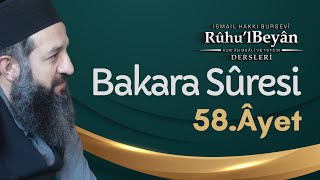 Bakara Sûresi 58. Âyet Rûhul Beyân Tefsir Dersleri