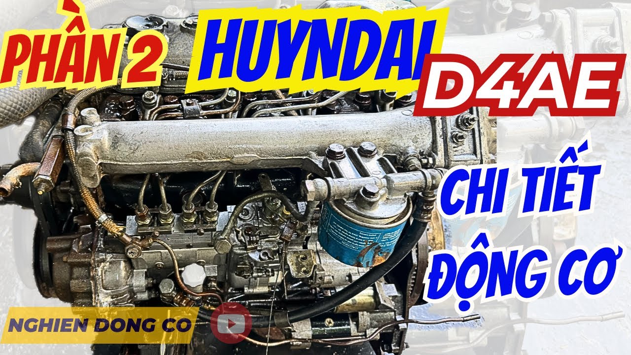 D4ae Engine ĐỘNG CƠ D4AE - Chi tiết động cơ Hyundai 3 tấn 5 - [phutungoto.AnhDung ...