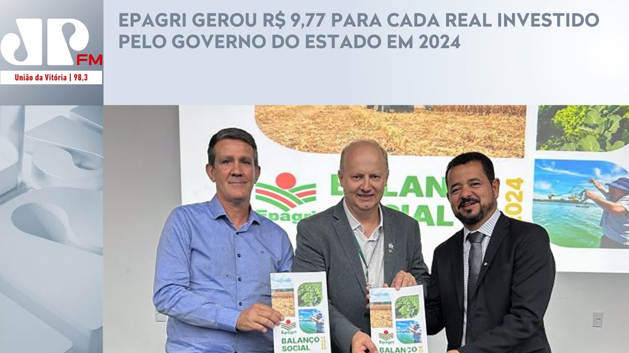 Gerou EPAGRI GEROU R$ 9,77 PARA CADA REAL INVESTIDO PELO GOVERNO DO ESTADO EM ...