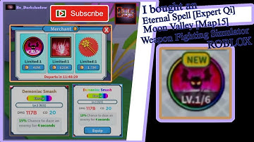 I bought an Eternal Spell [Expert Qi] in Merchant Moon Valley [Map15] Weapon Fighting Simulator 😱.