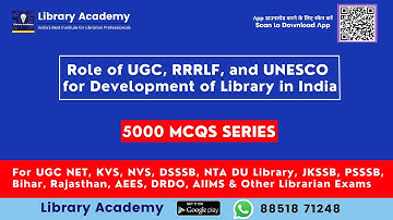 Library Science Classes Online | Role of UGC, RRRLF & UNESCO for Development of Library in India