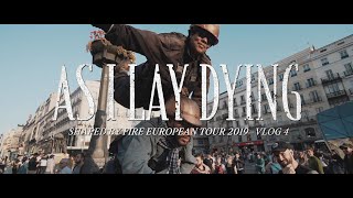 As I Lay Dying - Shaped By Fire European Tour 2019 - Vlog 4