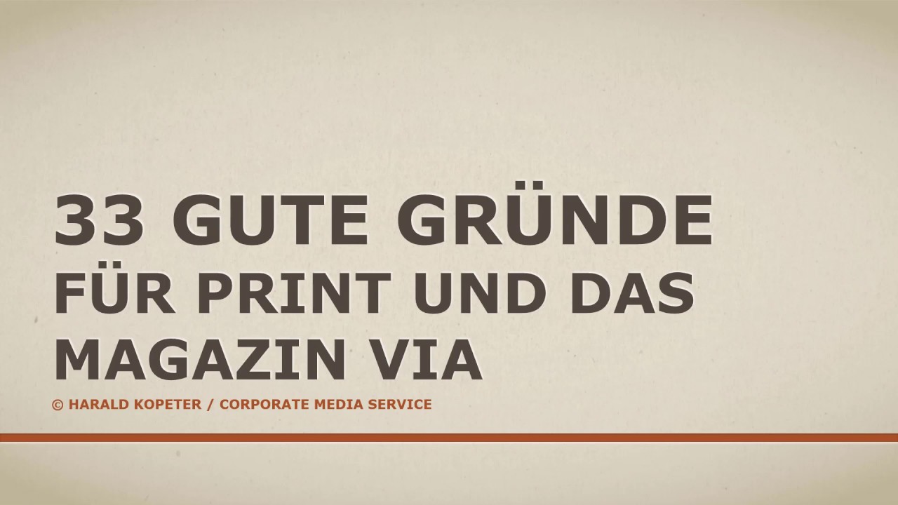 Update 33 gute Gründe für Print und das Magazin