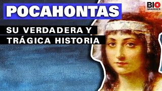Pocahontas: Su verdadera y trágica historia