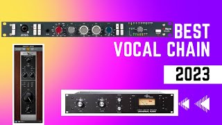 The Ultimate Vocal Recording Chain For 2023