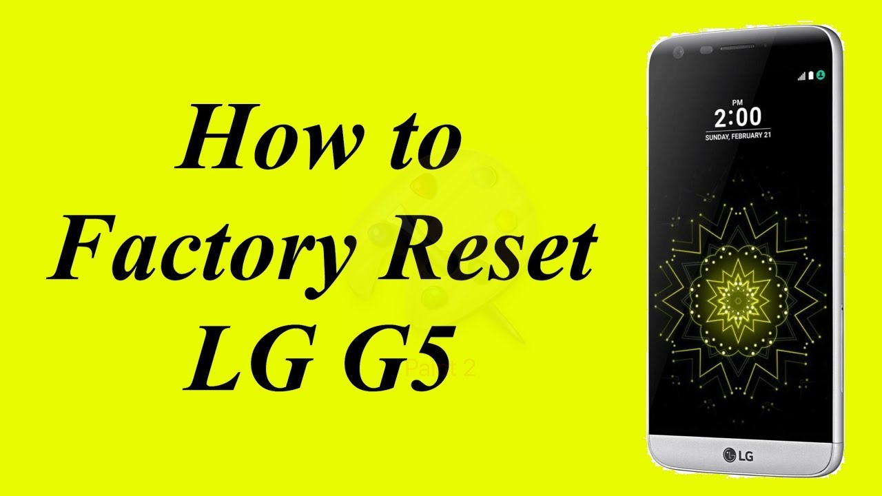 Factory Reset LG G5 Hard Reset LG G5 NexTutorial YouTube factory-reset-lg-g5-hard-reset-lg-g5-nextutorial-youtube