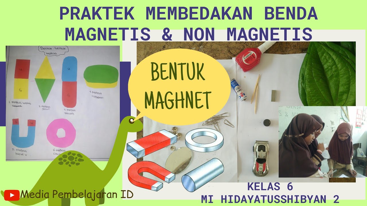  Benda  Magnetis  Nonmagnetis Bentuk Magnet Sifat 