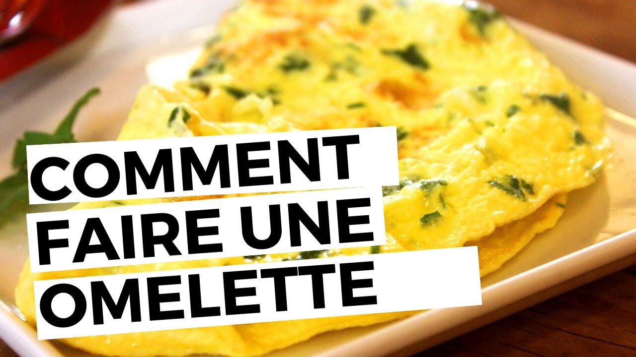 COMMENT FAIRE UNE OMELETTE ( SIMPLE ) ? - YouTube