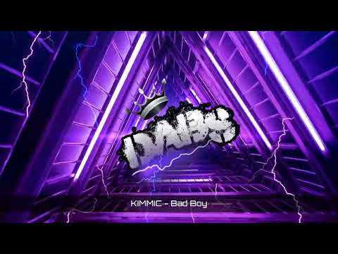 KIMMIC - Bad Boy