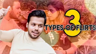 Types Of Flirts 3 || Hyderabad Diaries Types Of Flirts 3 || Hyderabad Diaries