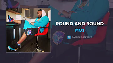 Mo3 "Round And Round" (AUDIO)