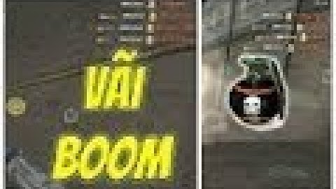 Tổng hợp lại các pha ném boom siêu hài của 2 youtuber Tiền ZombieV4 và Rùa Ngáo