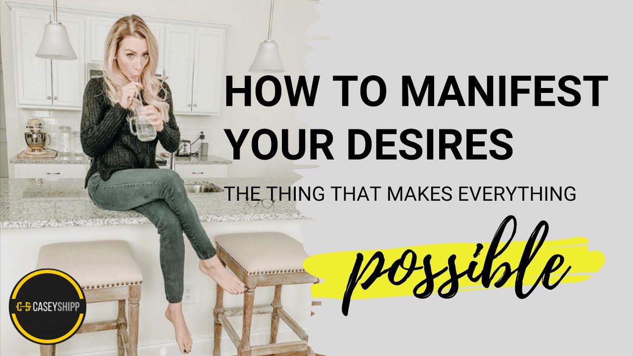 How to Manifest Your DESIRES (the most important thing that makes