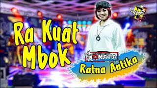 Download Mp3 RA KUAT MBOK RATNA ANTIKA NEW MONATA OFFICIAL