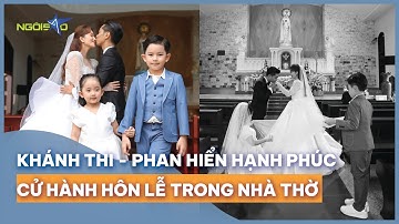 Điểm tin 12.12 | Khánh Thi - Phan Hiển hạnh phúc cử hành hôn lễ trong nhà thờ | Ngôi Sao VnExpress