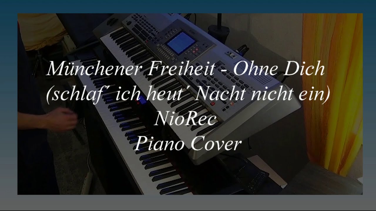 Ohne Dich Schlaf Ich Heut Nacht Nicht Ein Chords Münchener Freiheit - Ohne Dich (schlaf´ ich heut´ Nacht nicht ein