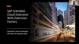 S4Hana Cloud Extension with Extension Factory by Sudip Ghosh